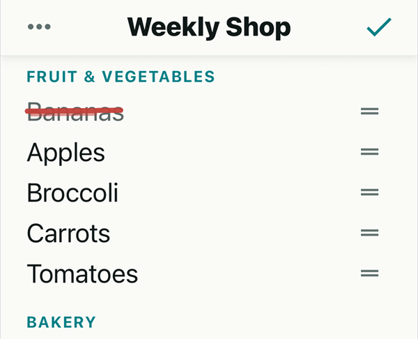 The Weekly Shop under its aisle headings: Fruit & Vegetables, with Bananas ticked off, then Apples, Broccoli, Carrots and Tomatoes, and Bakery below.