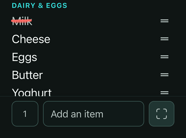 The Weekly Shop in dark mode: Dairy & Eggs, with Milk ticked off, then Cheese, Eggs, Butter and Yoghurt, and the Add an item box below.